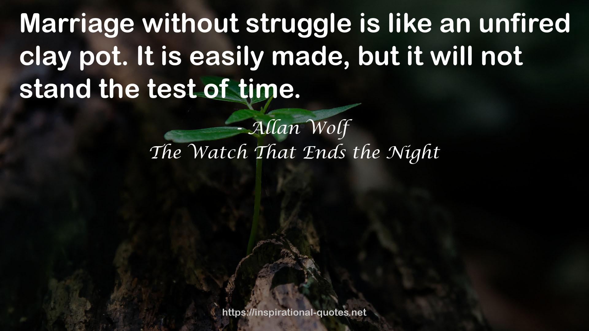 The Watch That Ends the Night QUOTES