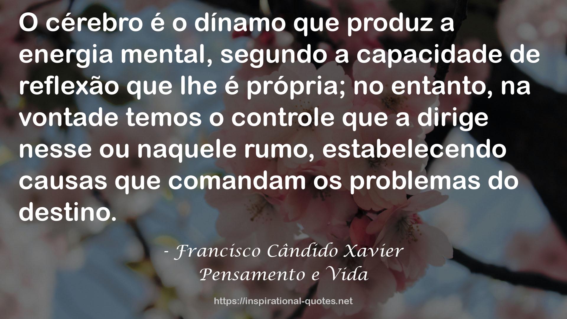 Pensamento e Vida QUOTES