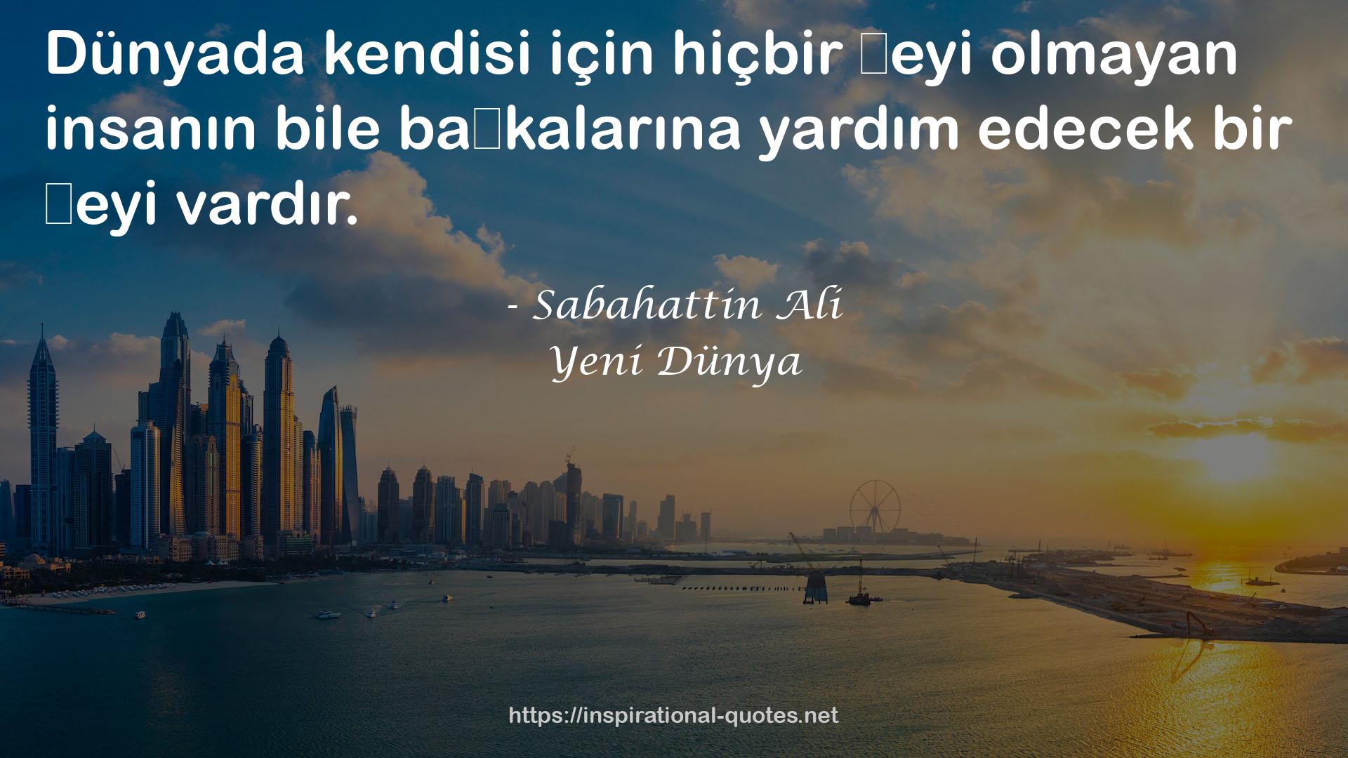 Yeni Dünya QUOTES