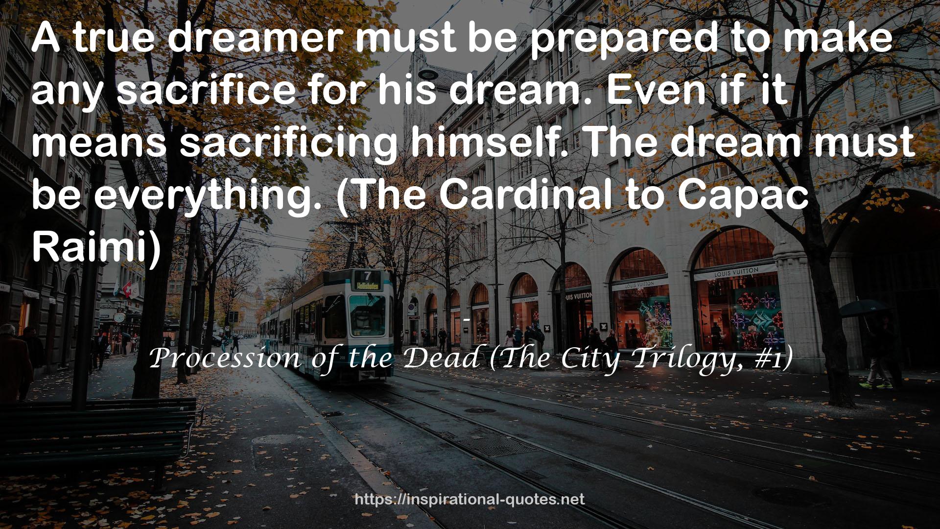 Procession of the Dead (The City Trilogy, #1) QUOTES