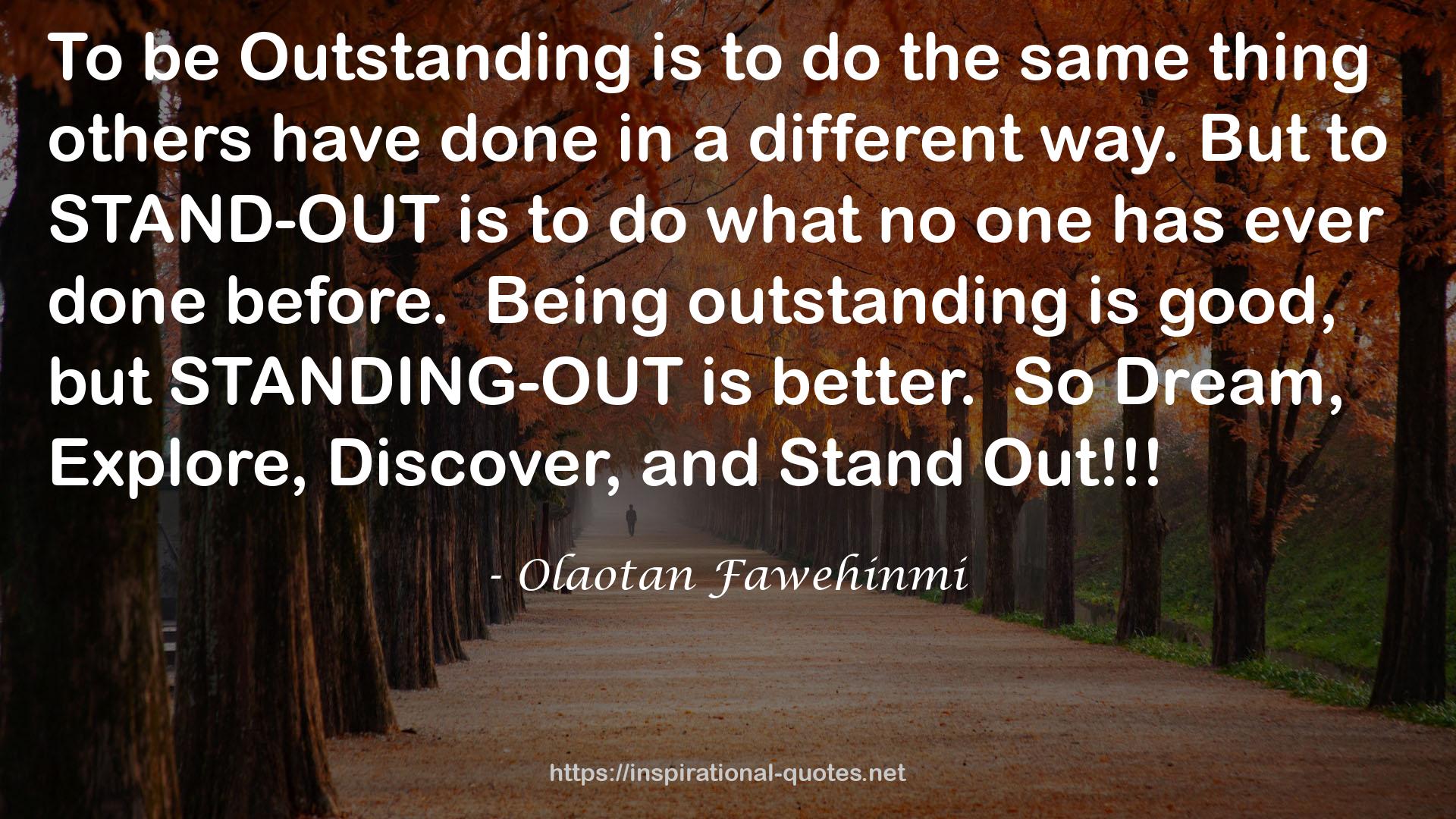 STANDING-OUT  QUOTES