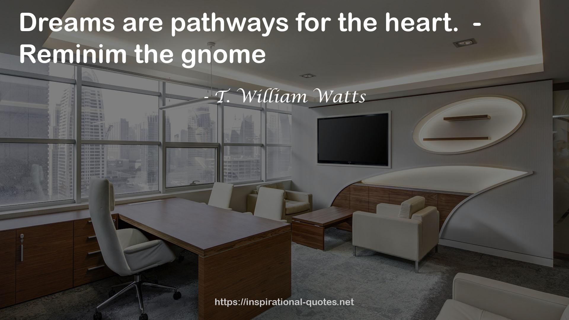 T. William Watts QUOTES