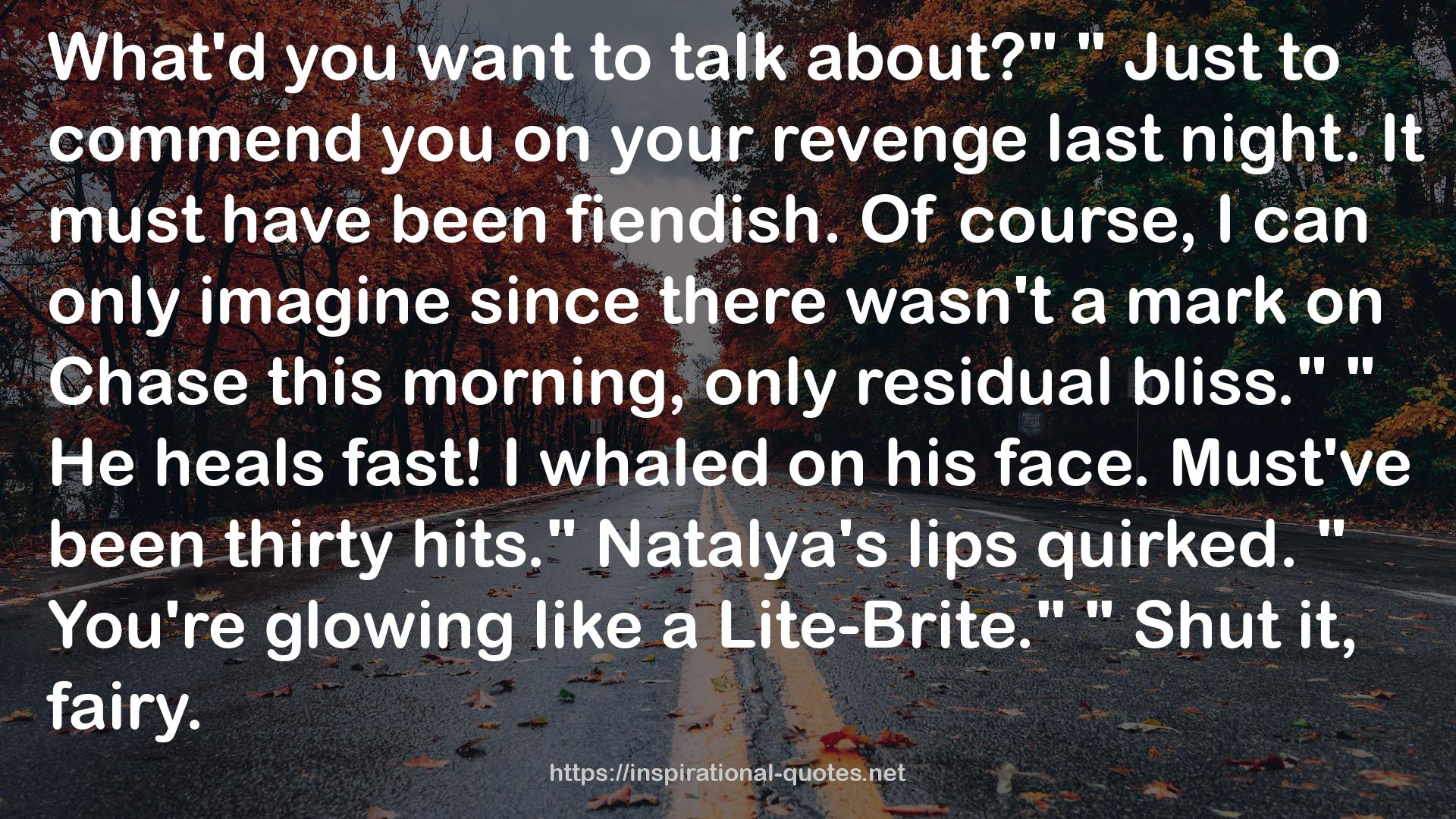 Natalya's lips  QUOTES