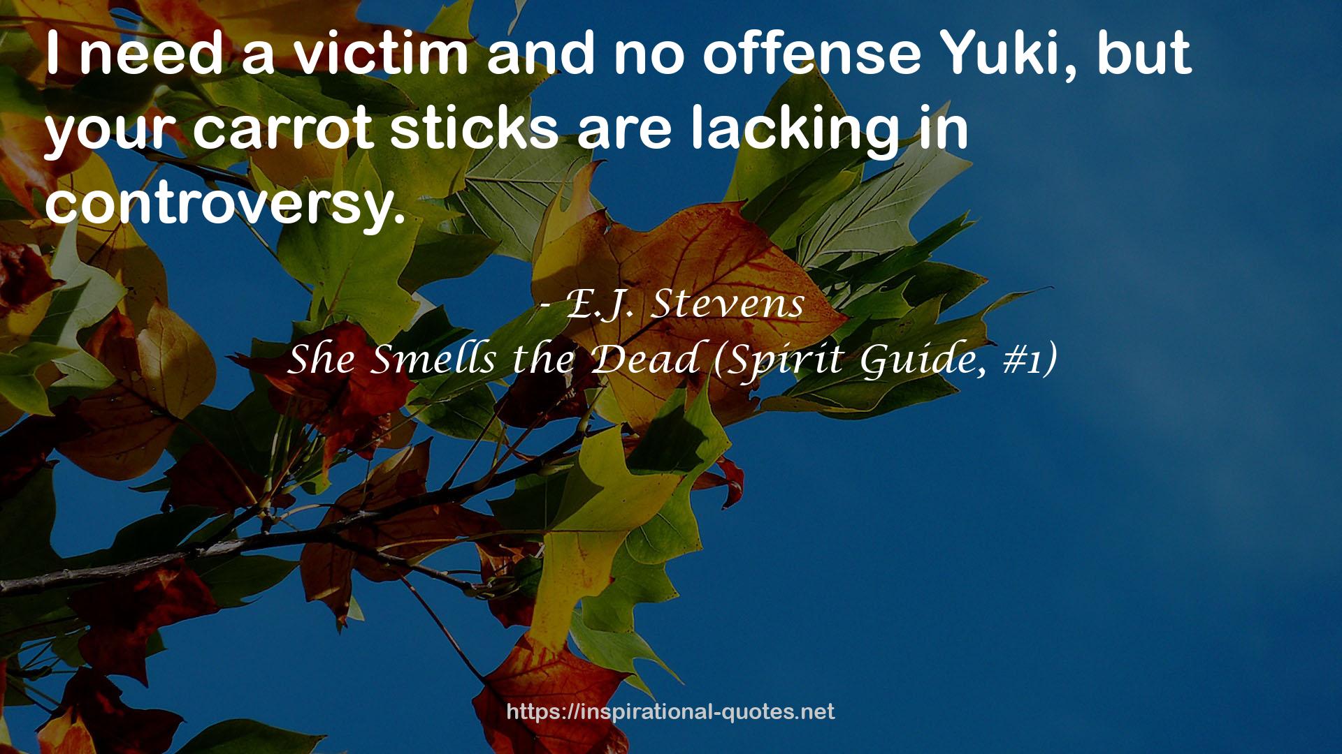 your carrot sticks  QUOTES