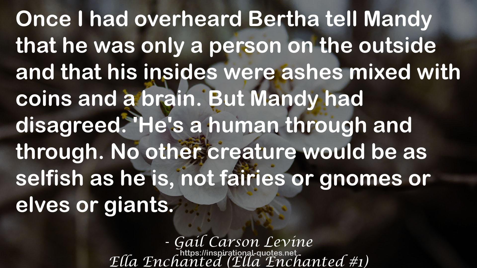 Ella Enchanted (Ella Enchanted #1) QUOTES