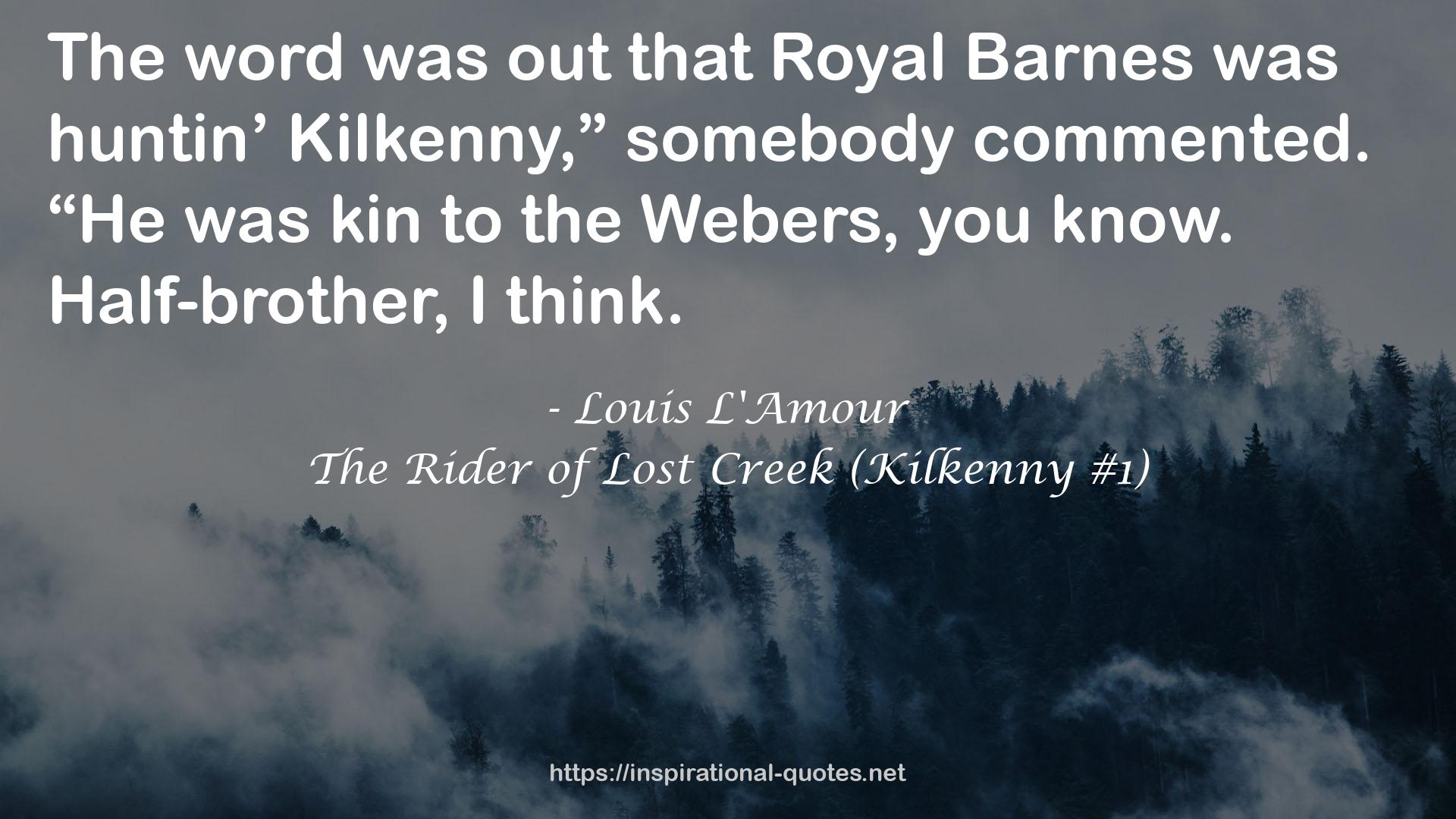 The Rider of Lost Creek (Kilkenny #1) QUOTES