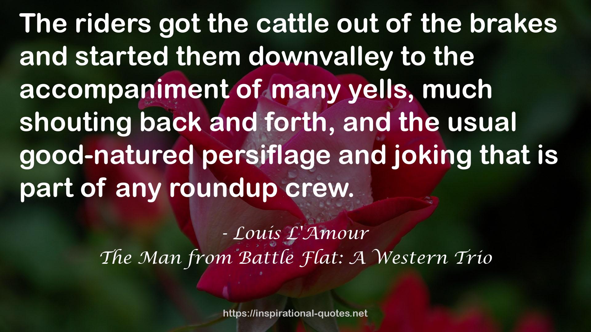The Man from Battle Flat: A Western Trio QUOTES