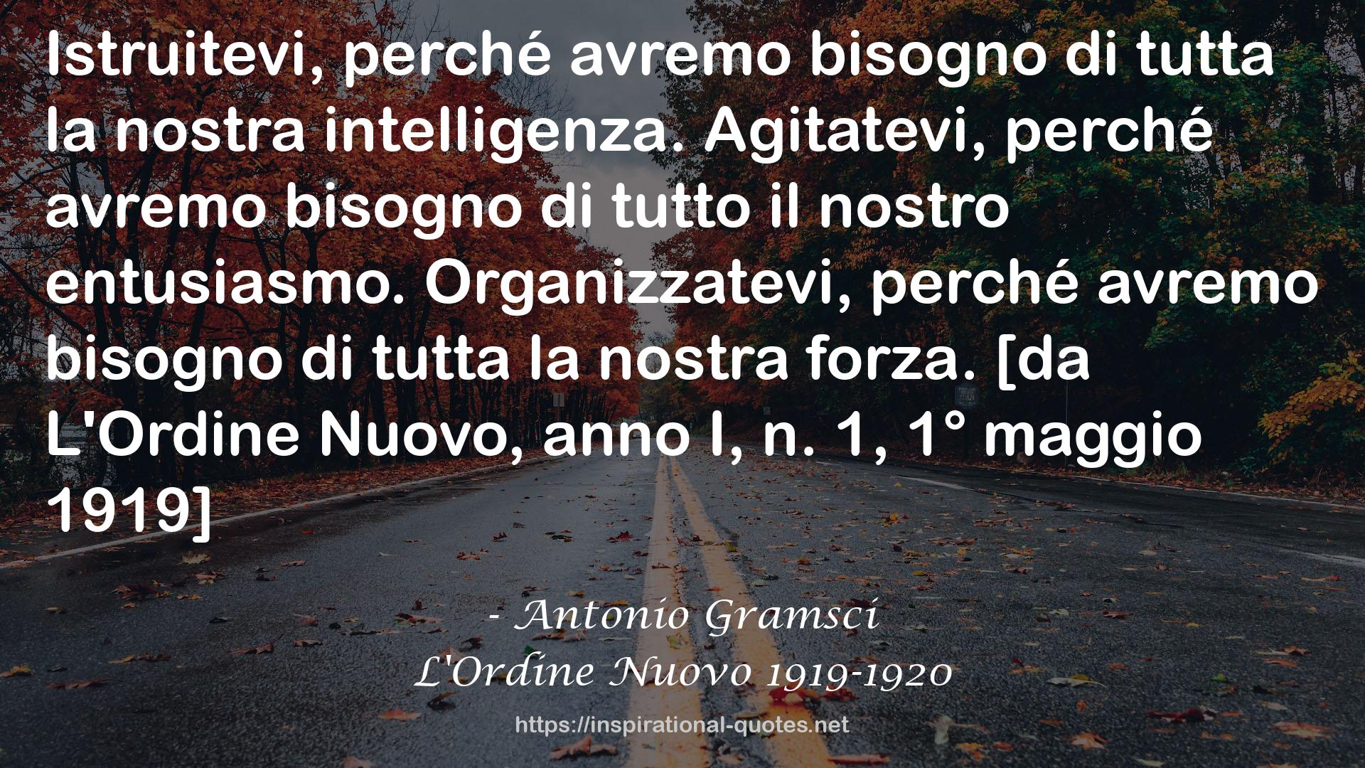 L'Ordine Nuovo 1919-1920 QUOTES