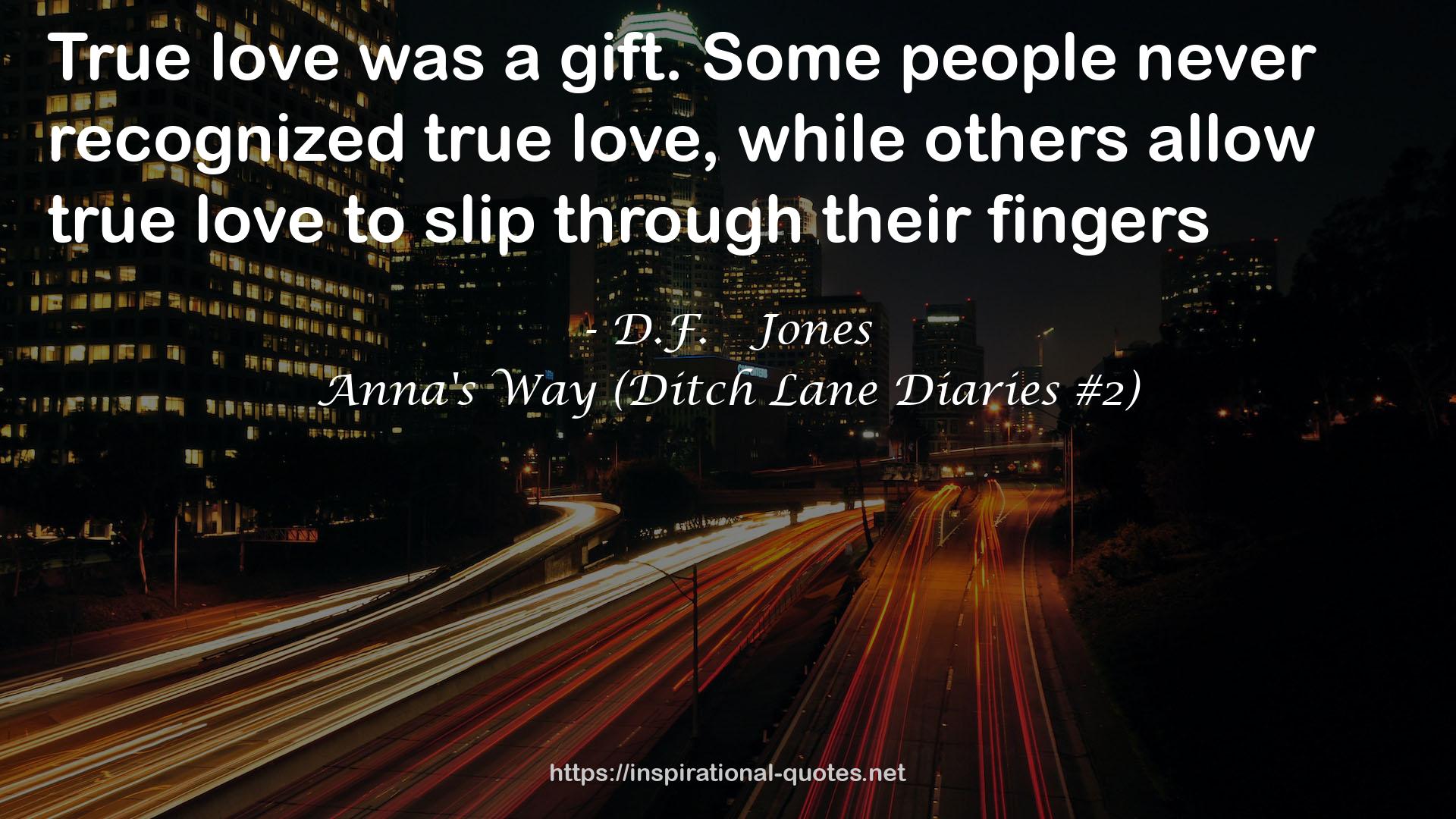 Anna's Way (Ditch Lane Diaries #2) QUOTES