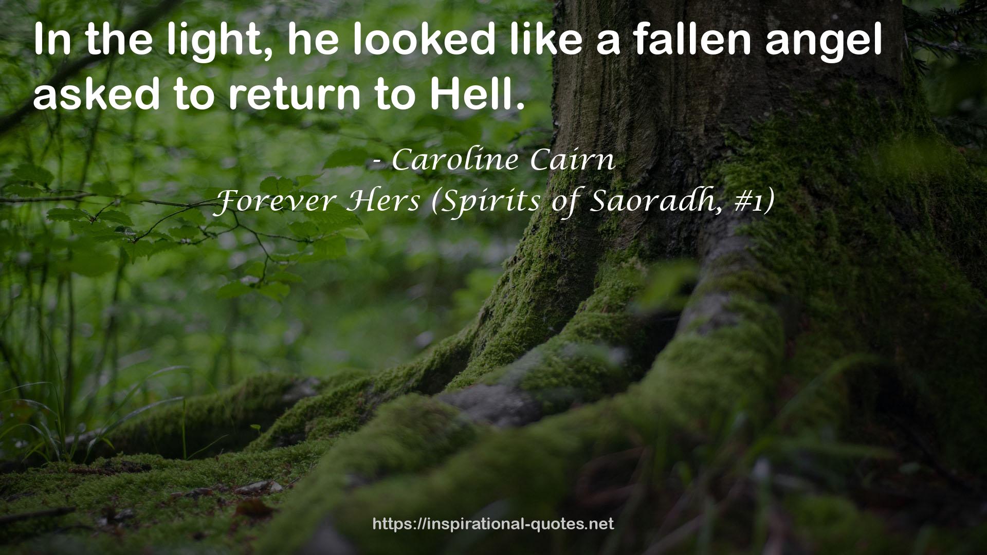 Forever Hers (Spirits of Saoradh, #1) QUOTES