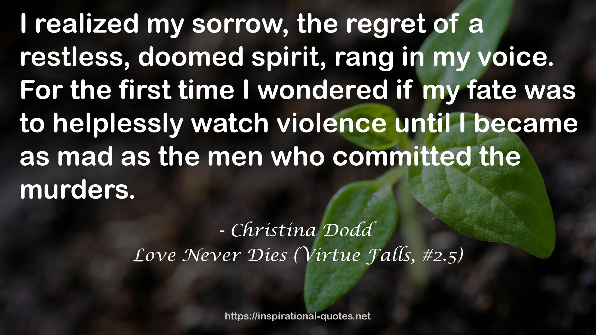 Love Never Dies (Virtue Falls, #2.5) QUOTES