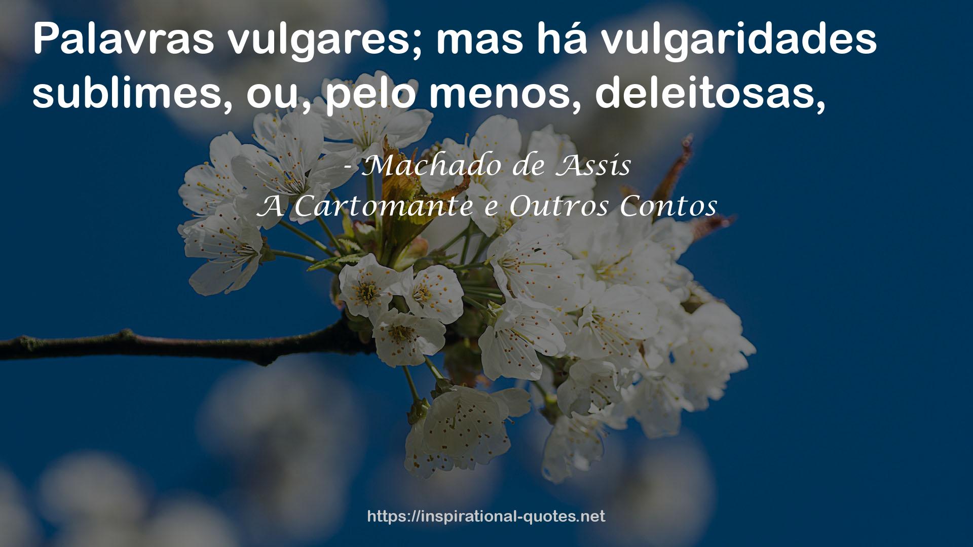 A Cartomante e Outros Contos QUOTES