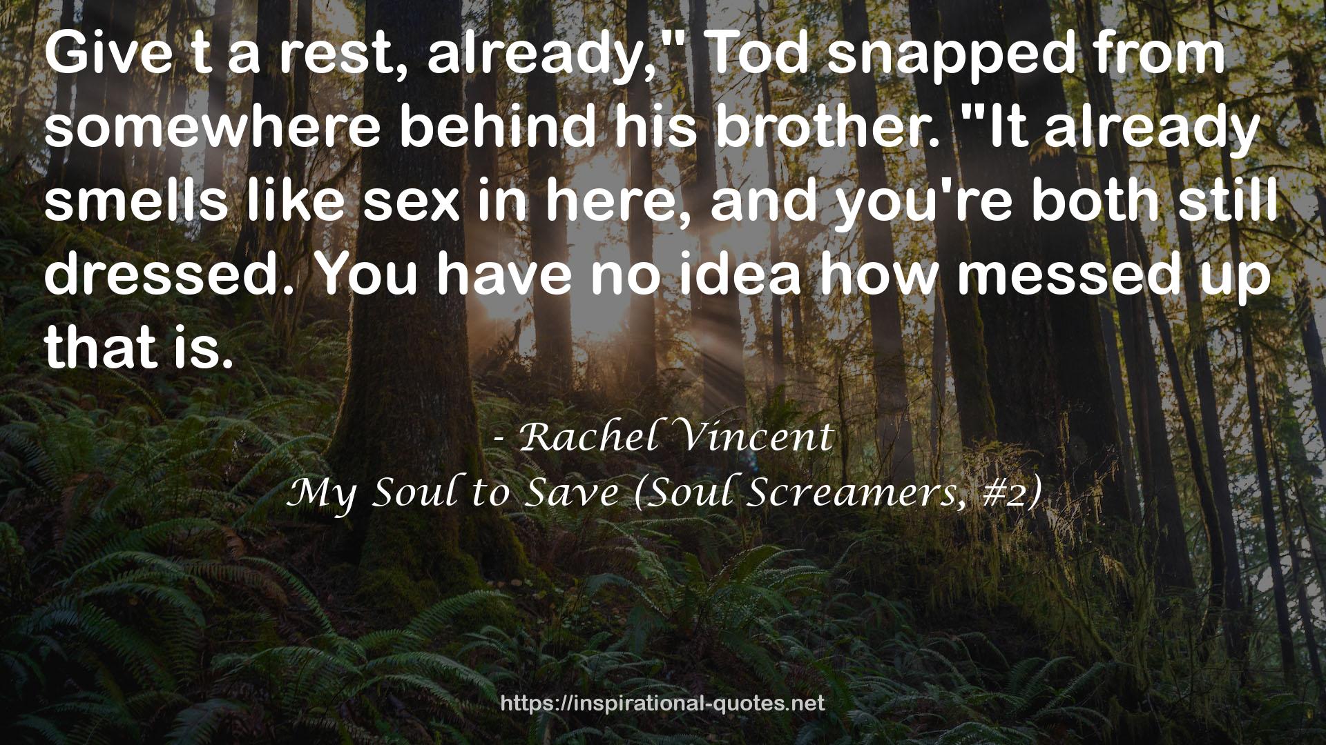 My Soul to Save (Soul Screamers, #2) QUOTES