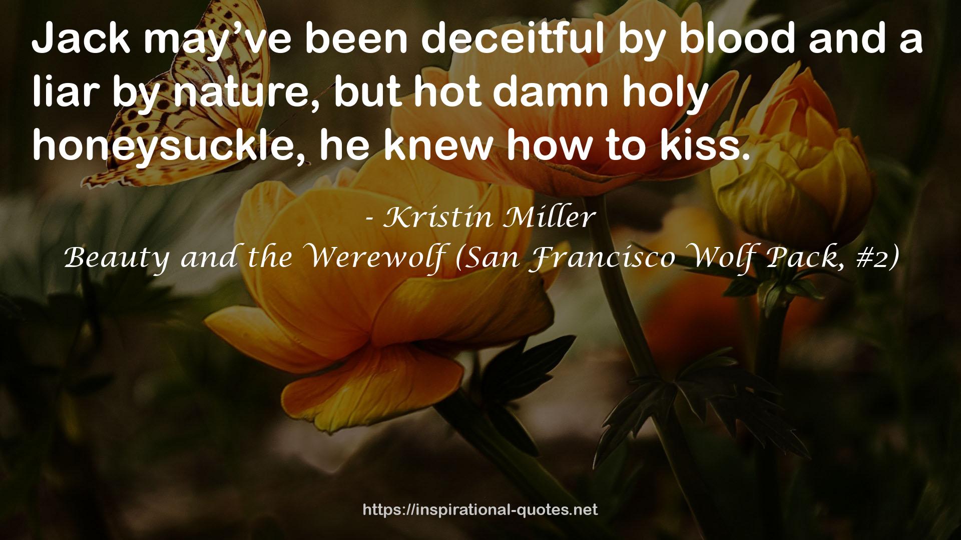 Beauty and the Werewolf (San Francisco Wolf Pack, #2) QUOTES