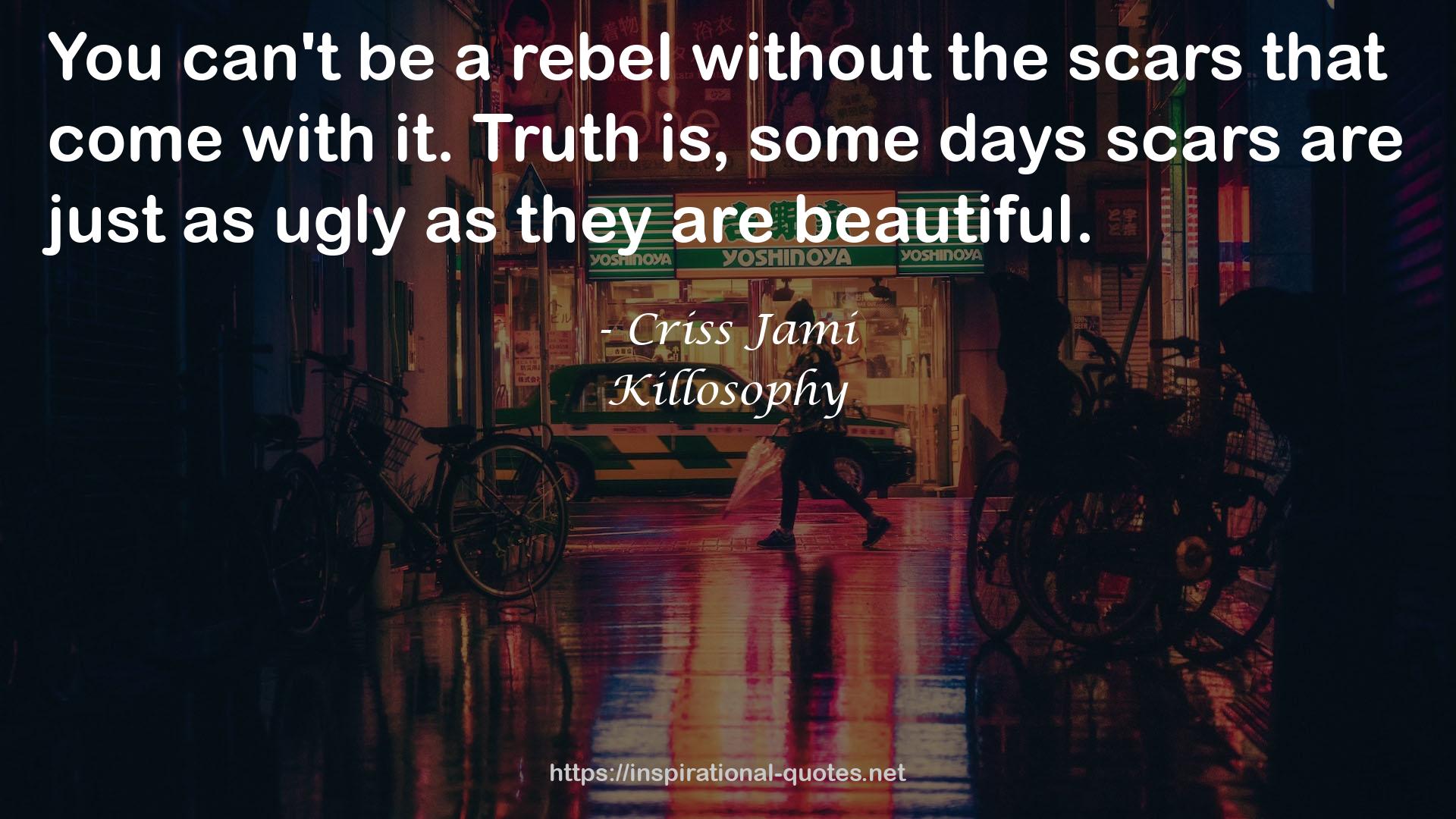 a rebel  QUOTES