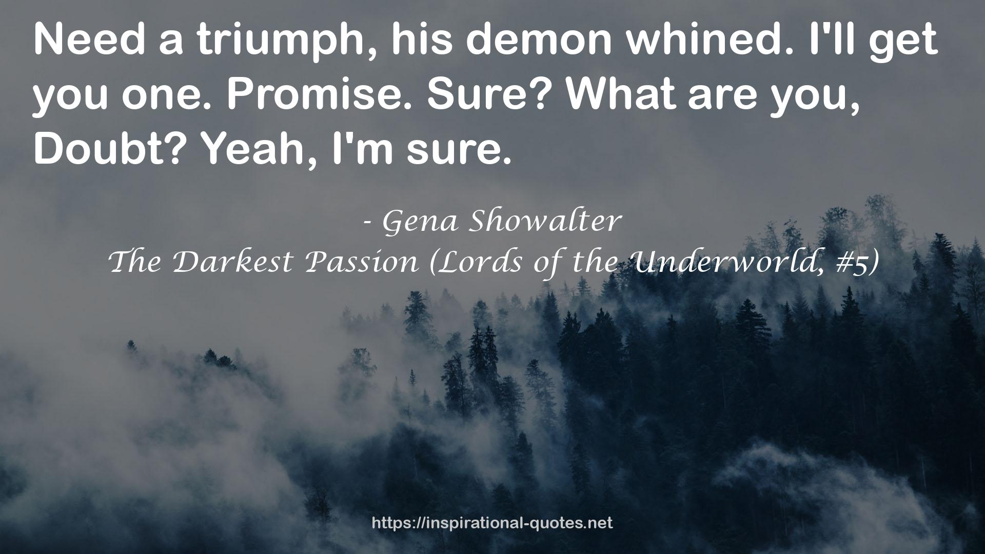 The Darkest Passion (Lords of the Underworld, #5) QUOTES