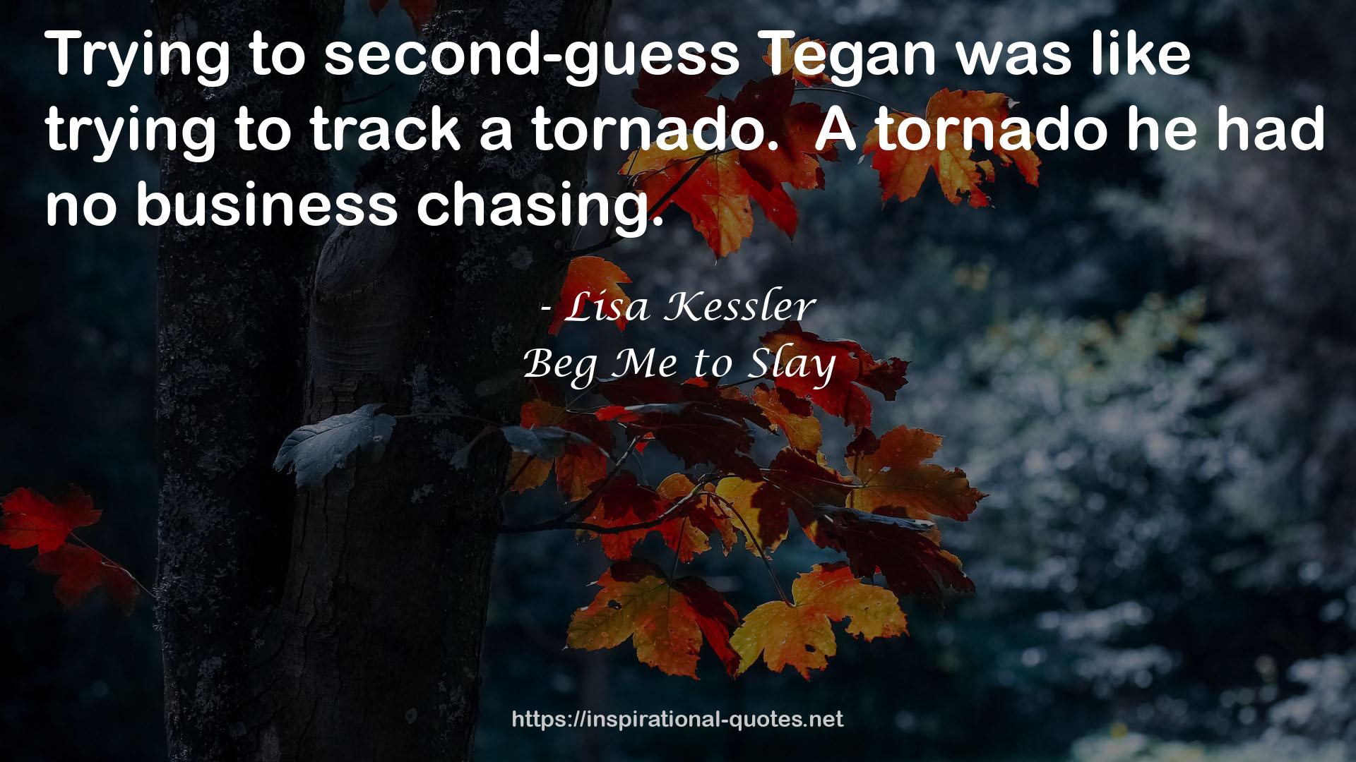 Tegan  QUOTES