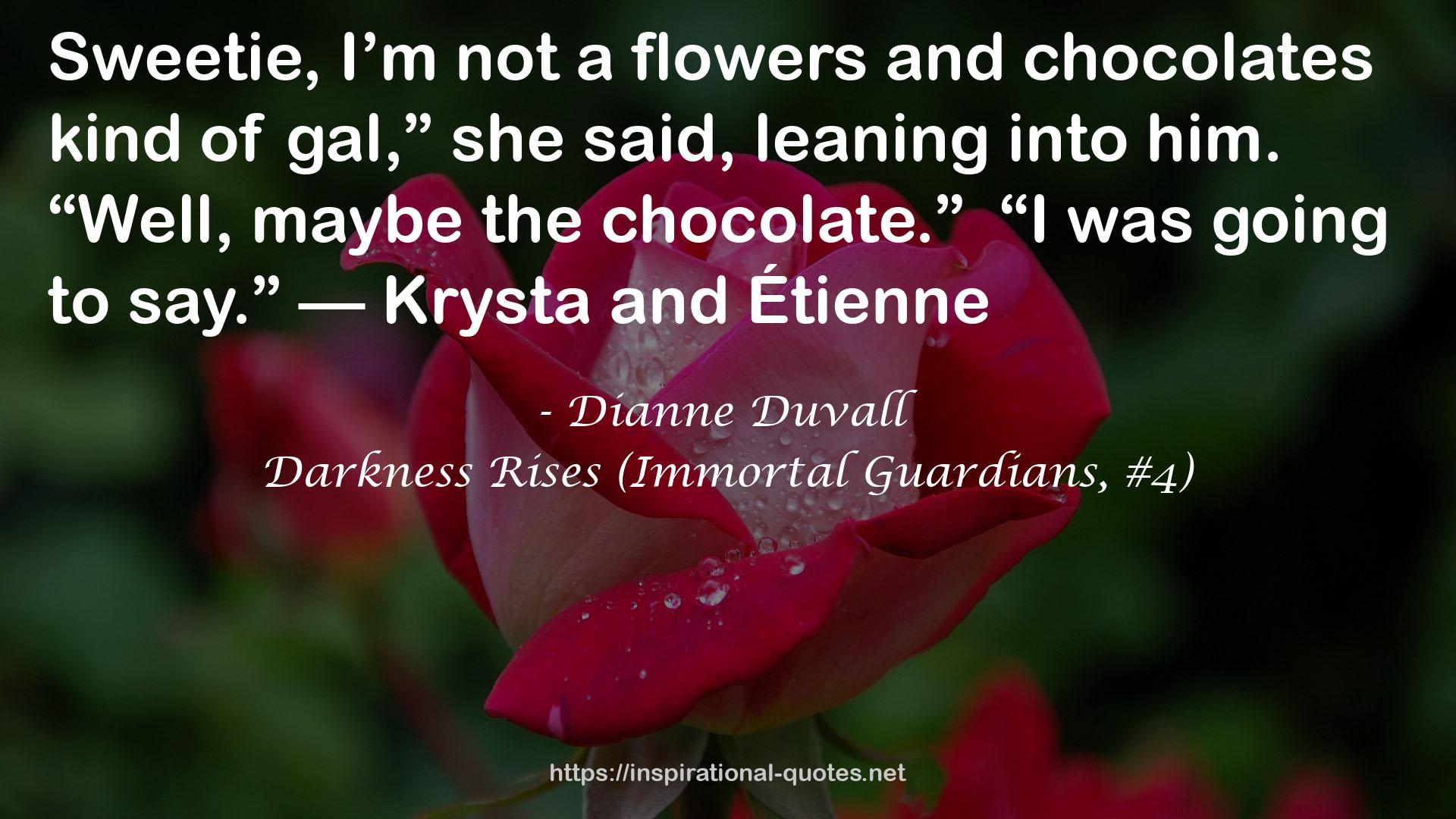 Darkness Rises (Immortal Guardians, #4) QUOTES