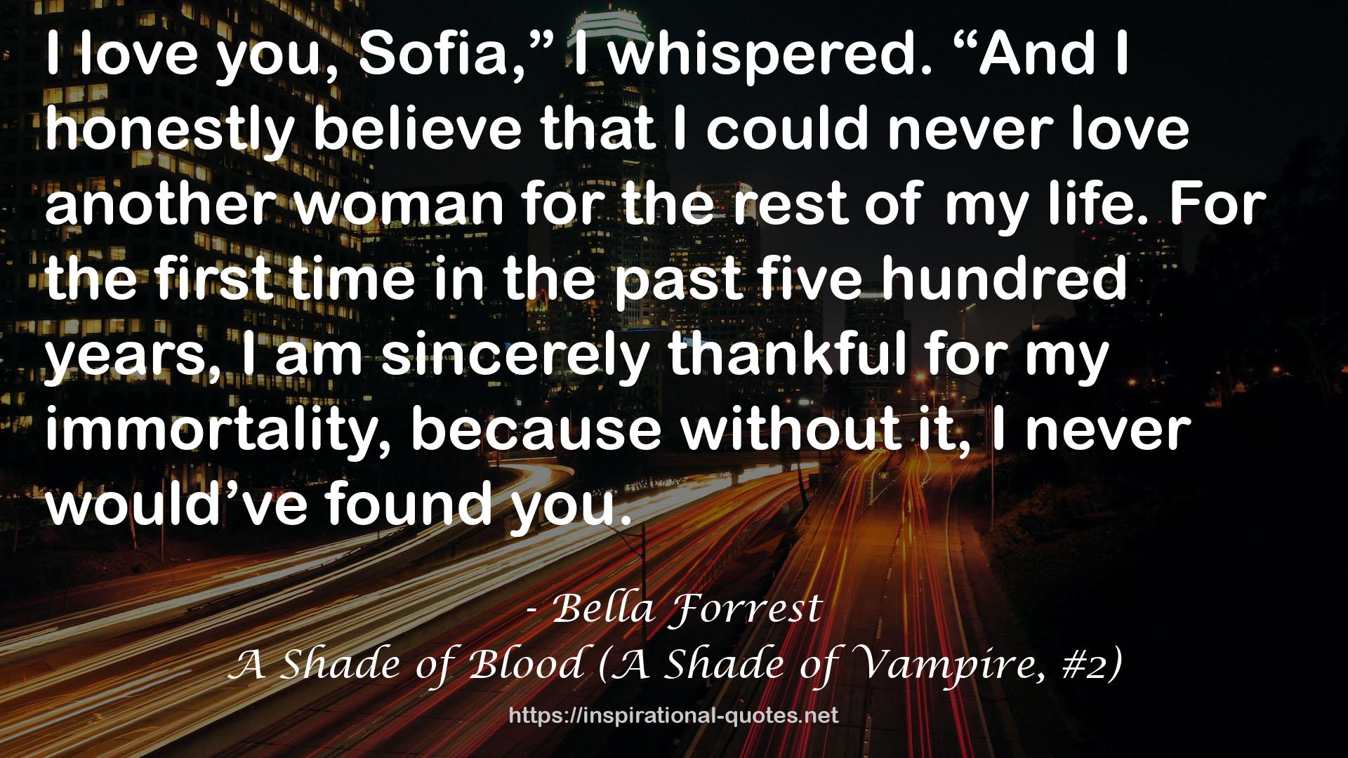 A Shade of Blood (A Shade of Vampire, #2) QUOTES
