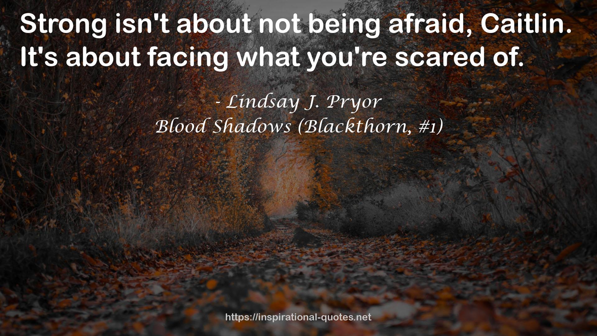Blood Shadows (Blackthorn, #1) QUOTES