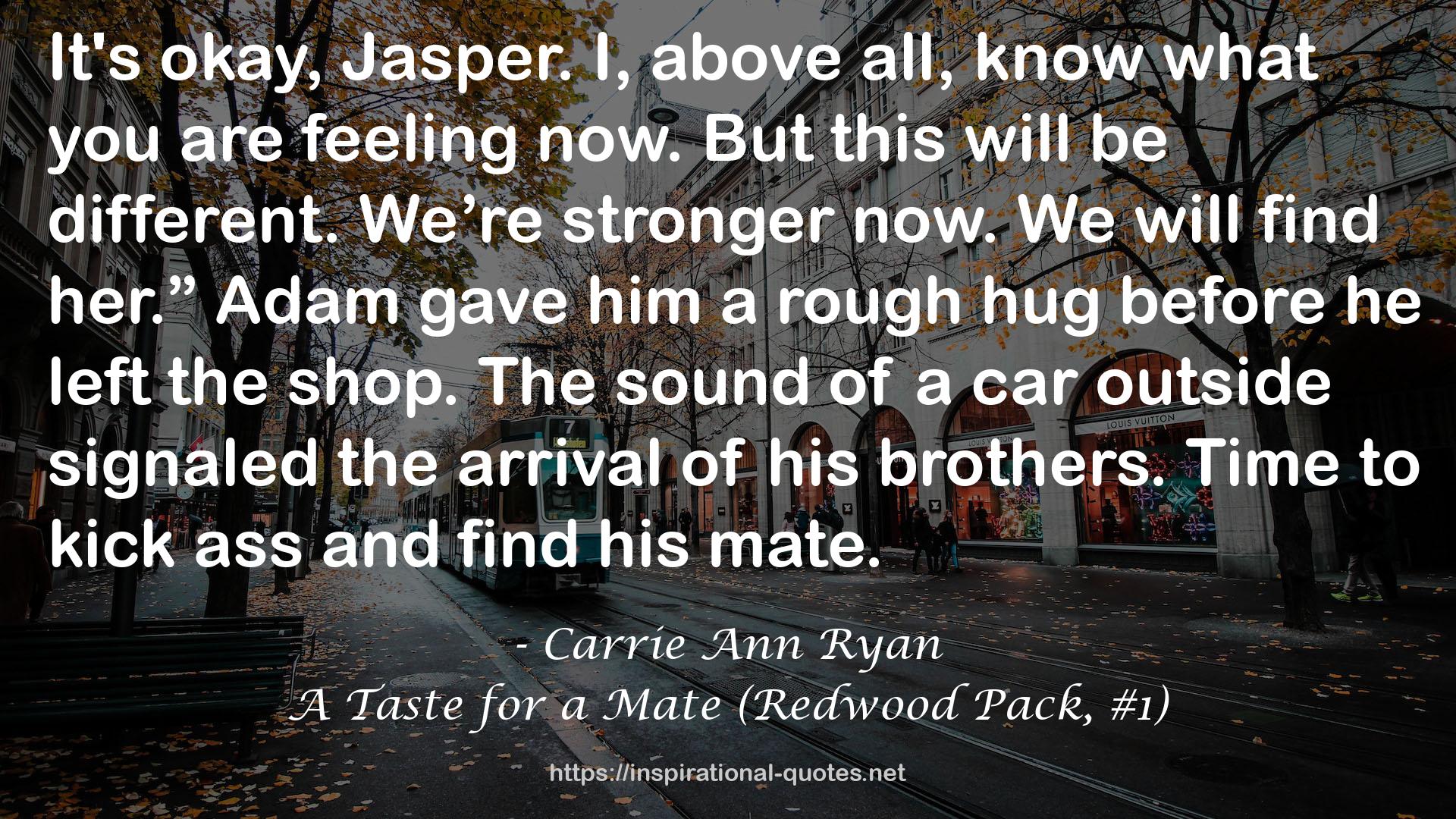 A Taste for a Mate (Redwood Pack, #1) QUOTES