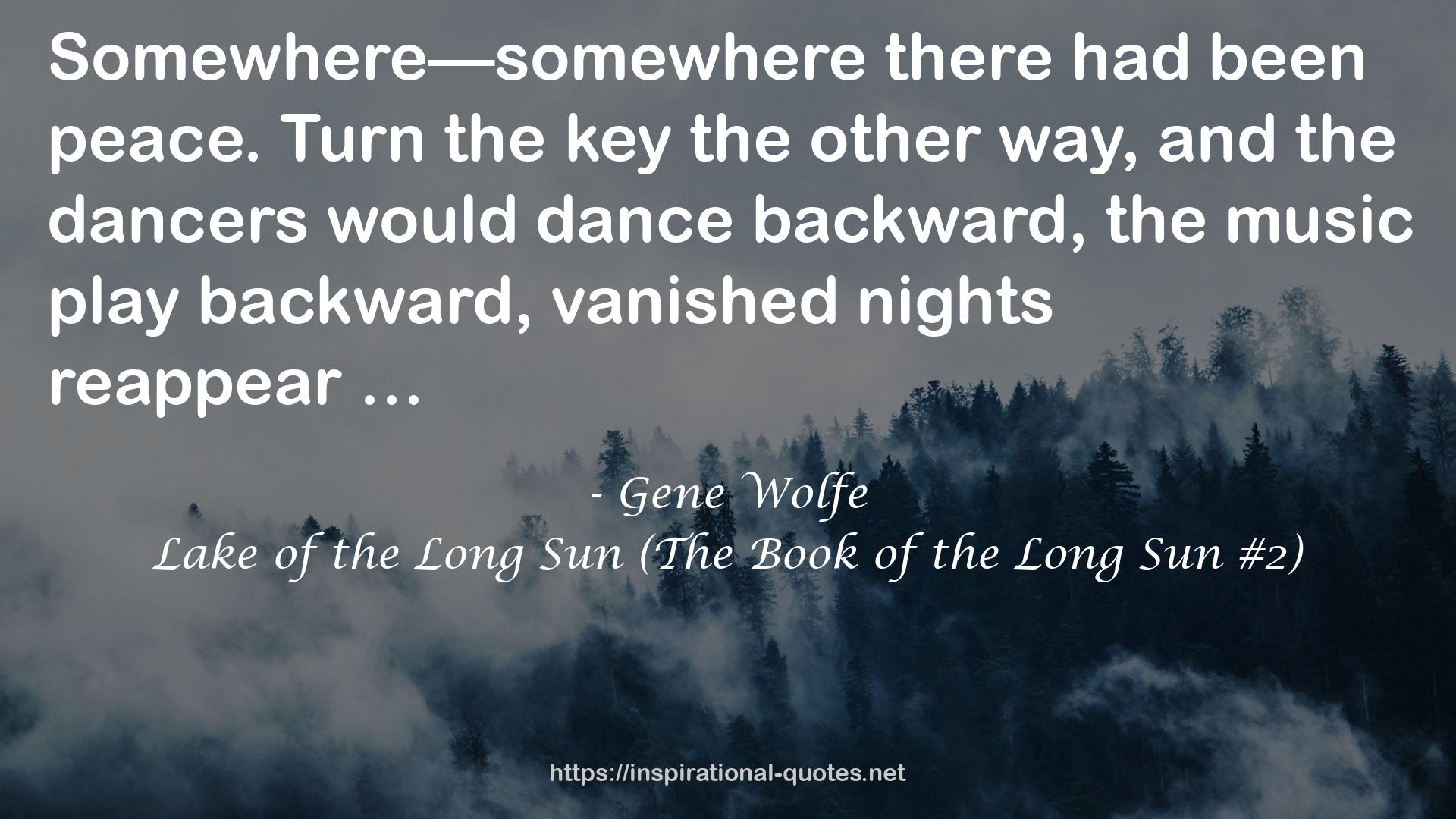 Lake of the Long Sun (The Book of the Long Sun #2) QUOTES