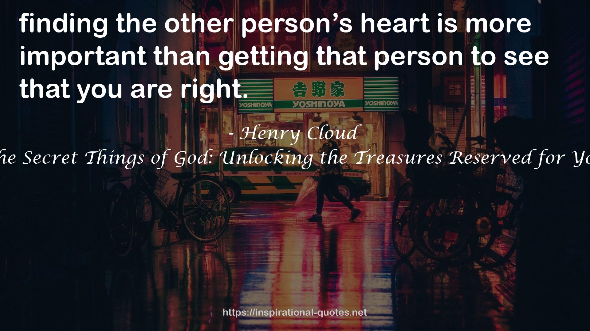 The Secret Things of God: Unlocking the Treasures Reserved for You QUOTES