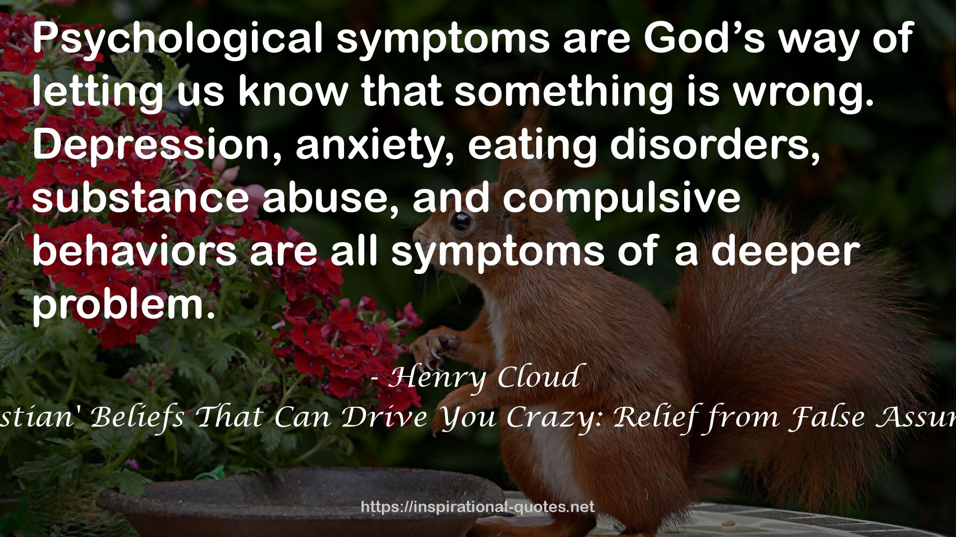 12 'Christian' Beliefs That Can Drive You Crazy: Relief from False Assumptions QUOTES