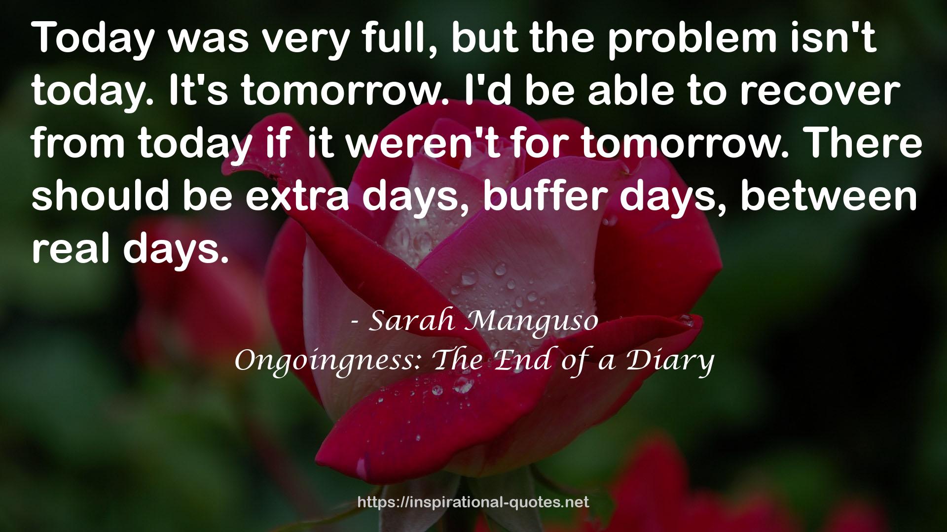 Ongoingness: The End of a Diary QUOTES