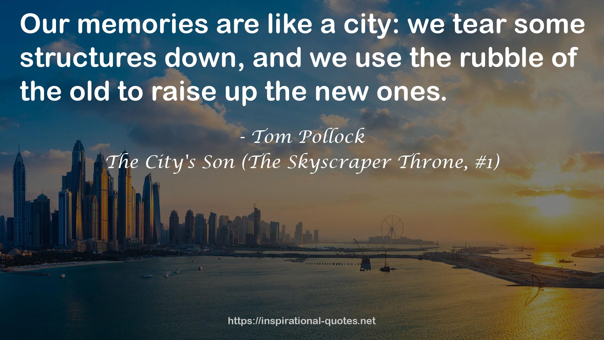 The City's Son (The Skyscraper Throne, #1) QUOTES