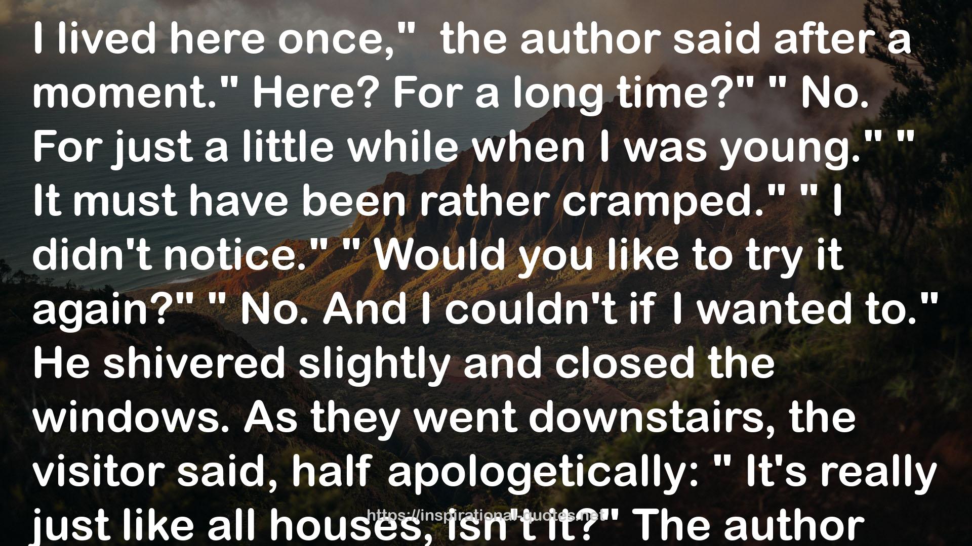 other houses  QUOTES
