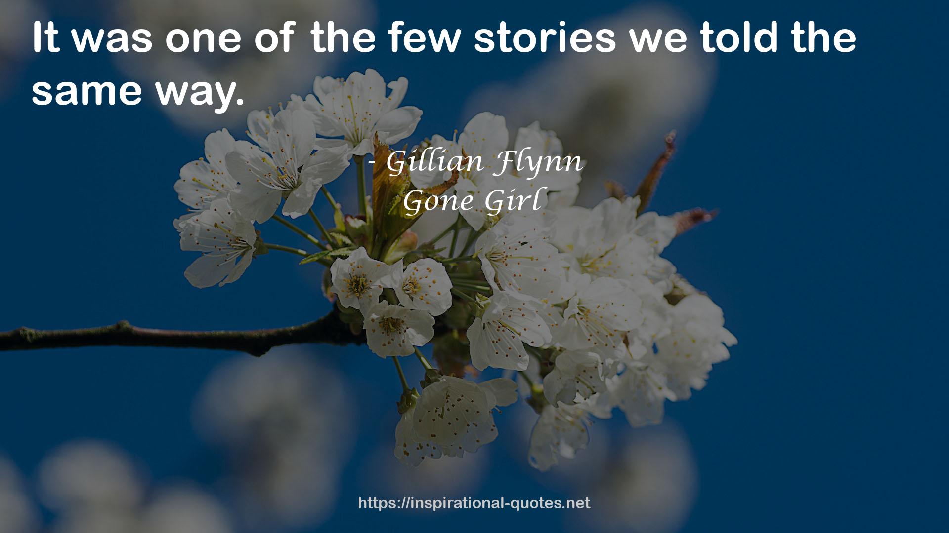 the few stories  QUOTES