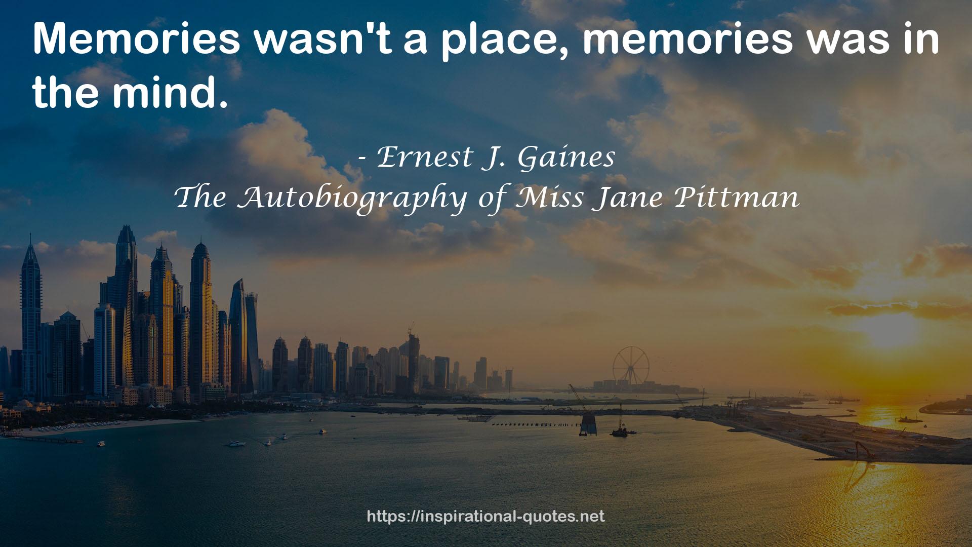 Ernest J. Gaines QUOTES