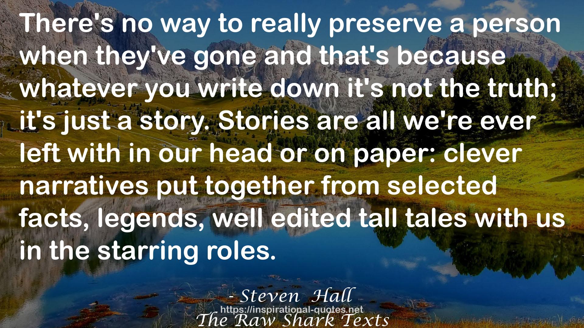 Steven  Hall QUOTES