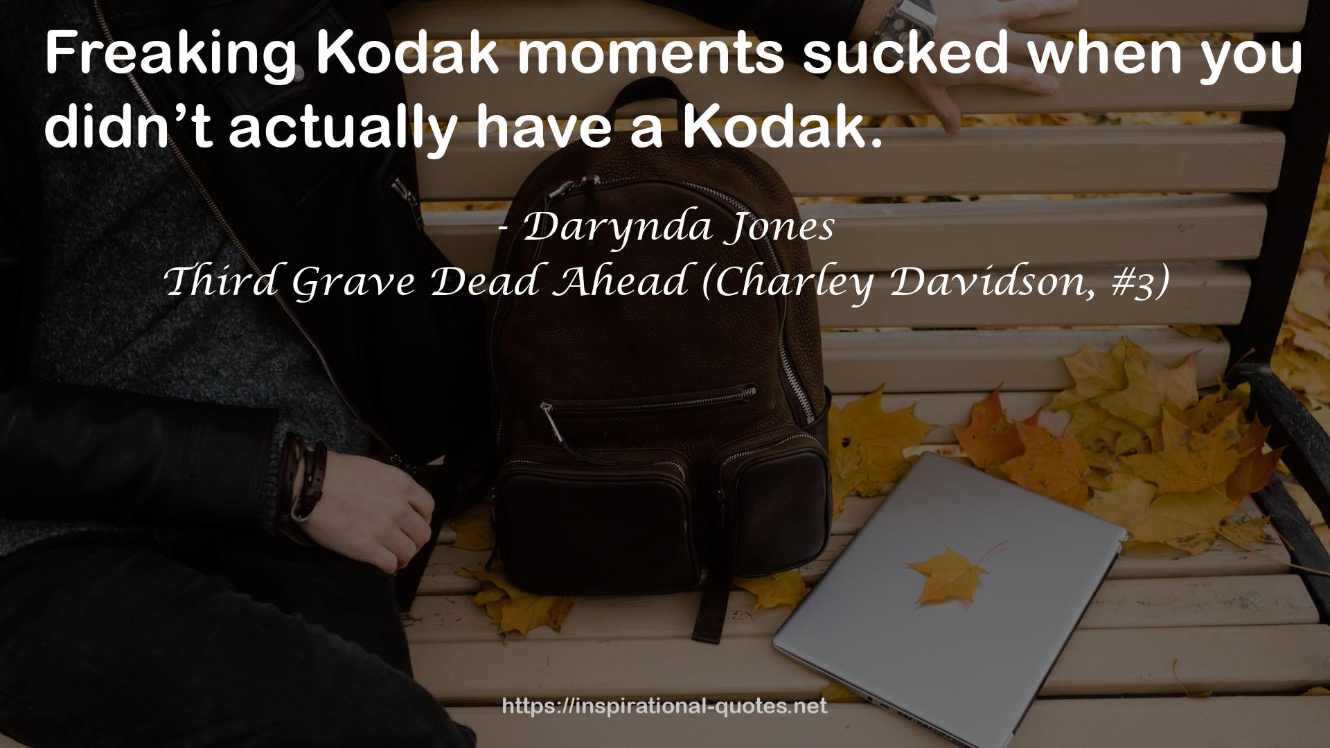 Third Grave Dead Ahead (Charley Davidson, #3) QUOTES