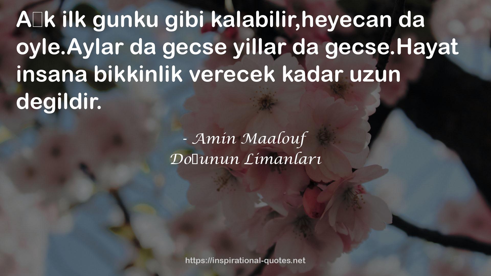 Doğunun Limanları QUOTES