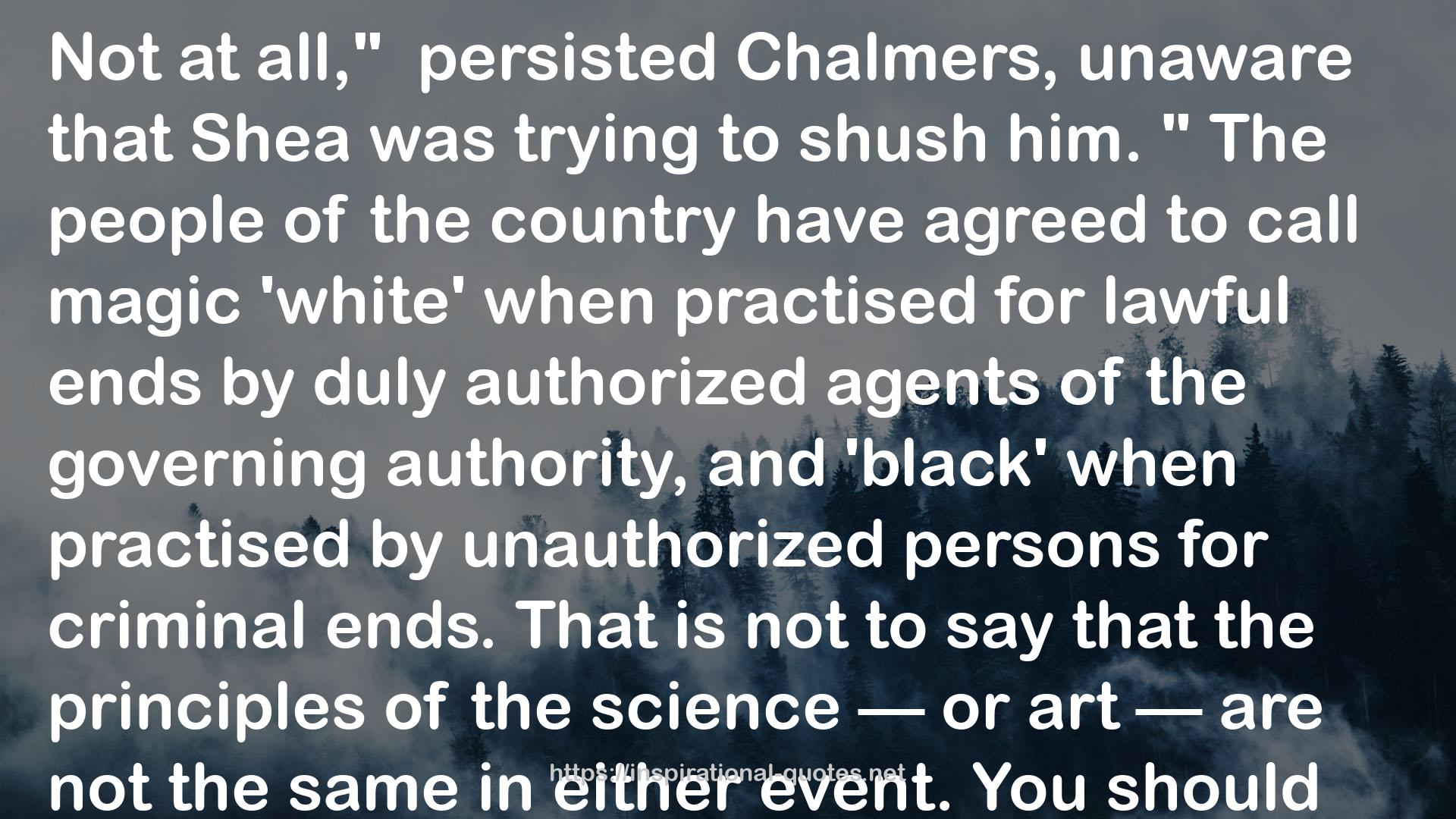 Chalmers  QUOTES