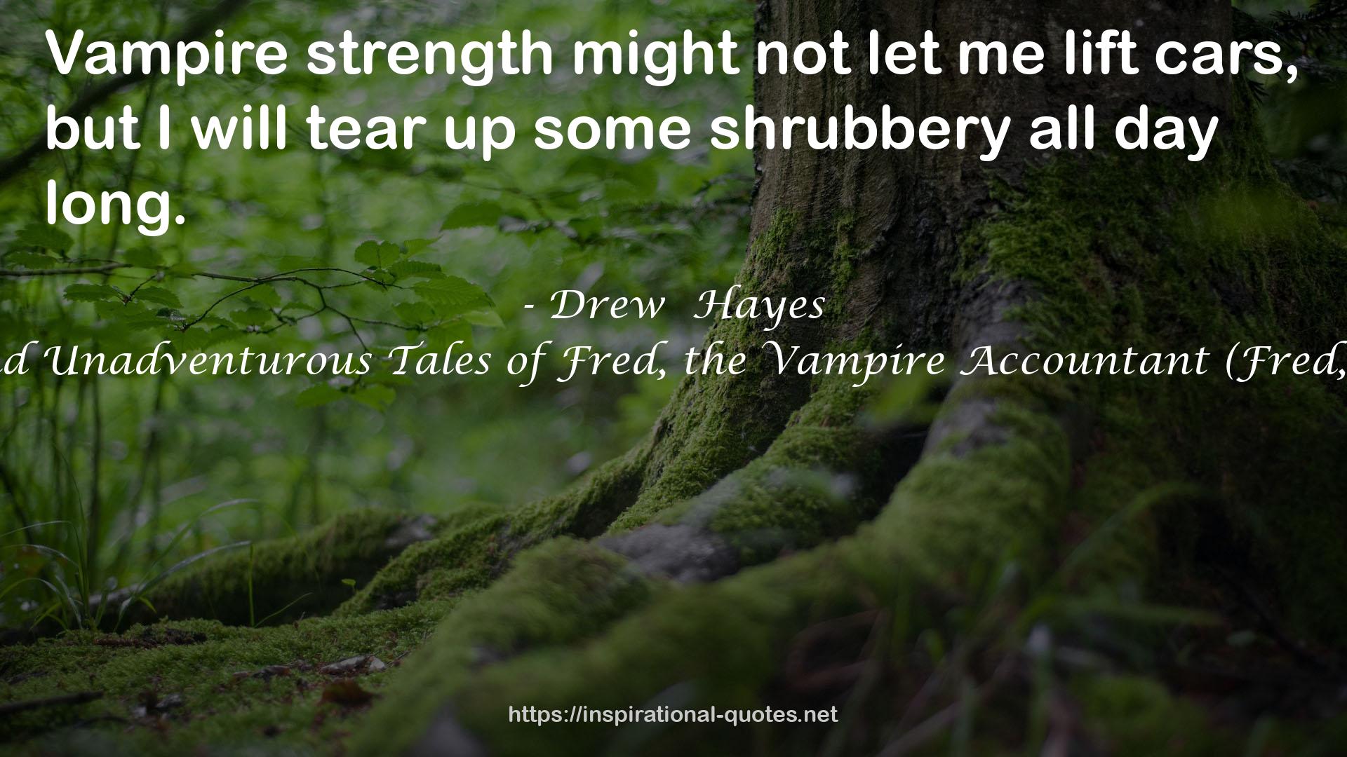 shrubbery  QUOTES