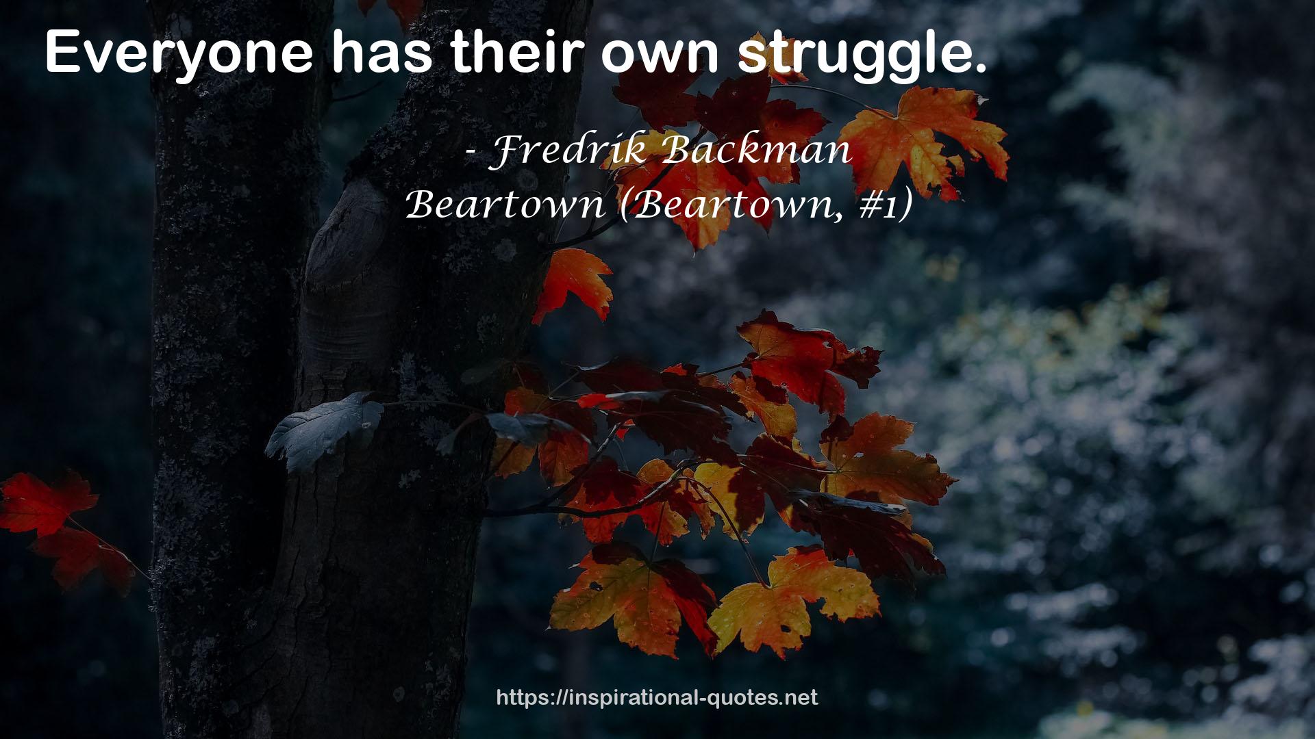 Beartown (Beartown, #1) QUOTES