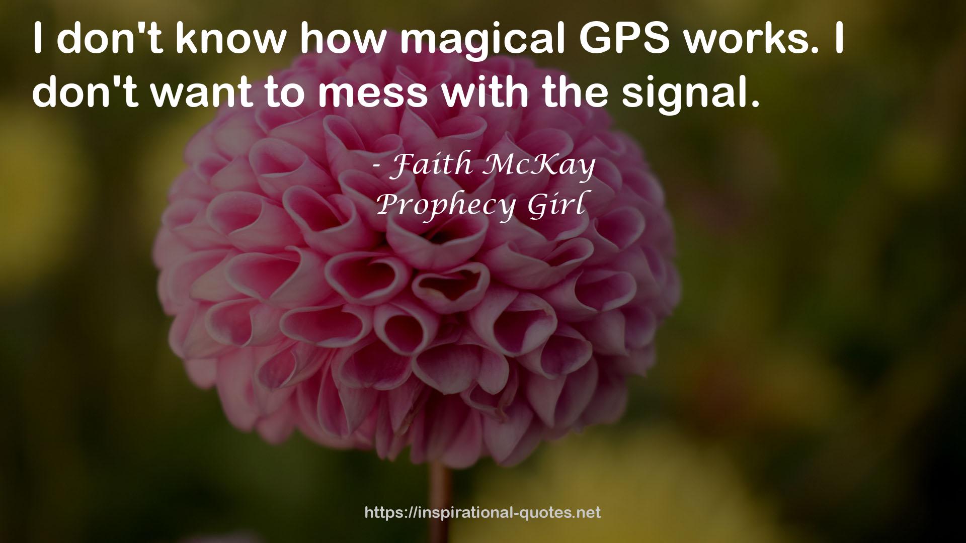 how magical GPS  QUOTES