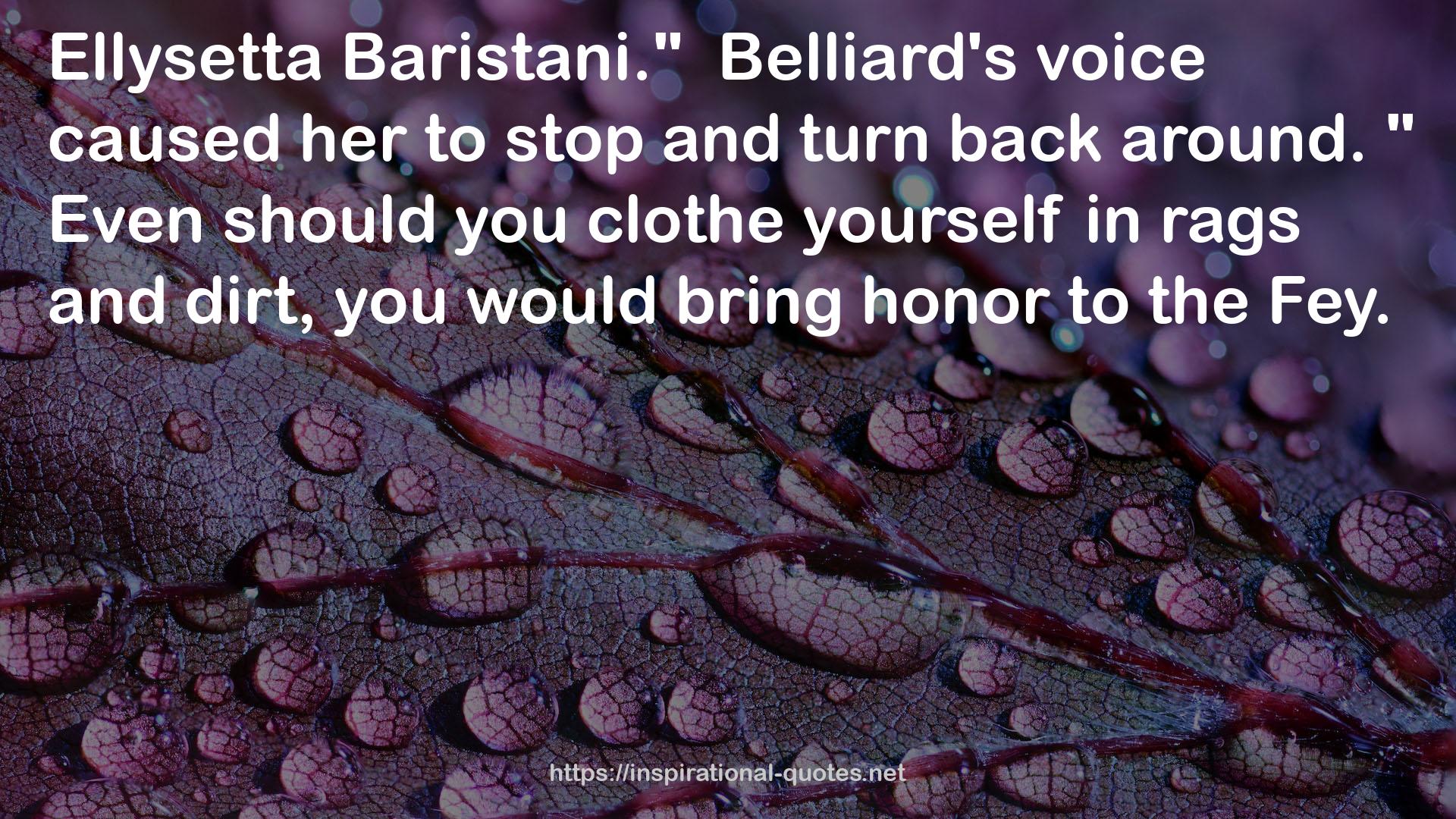 Belliard's voice  QUOTES