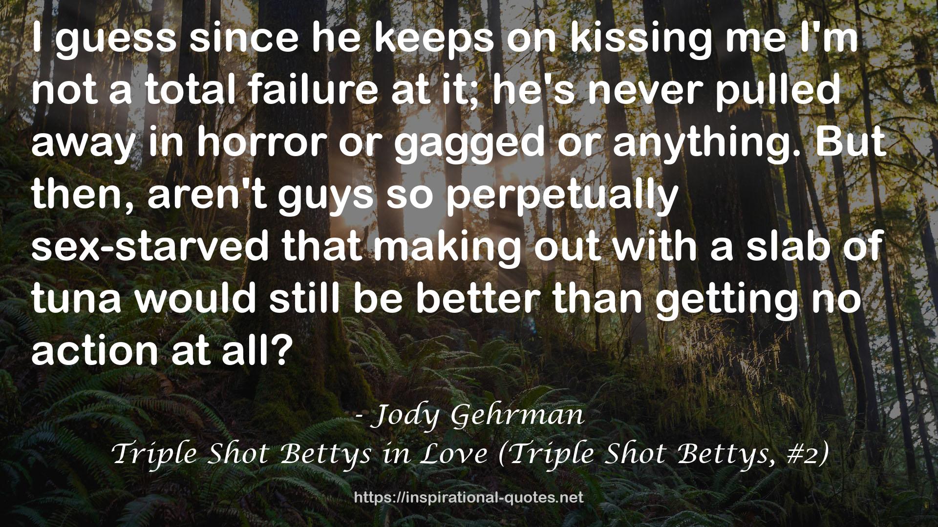 Triple Shot Bettys in Love (Triple Shot Bettys, #2) QUOTES