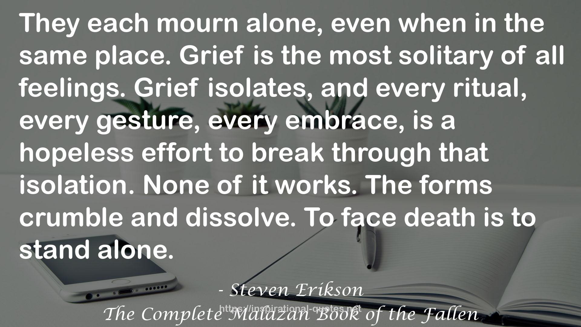 The Complete Malazan Book of the Fallen QUOTES