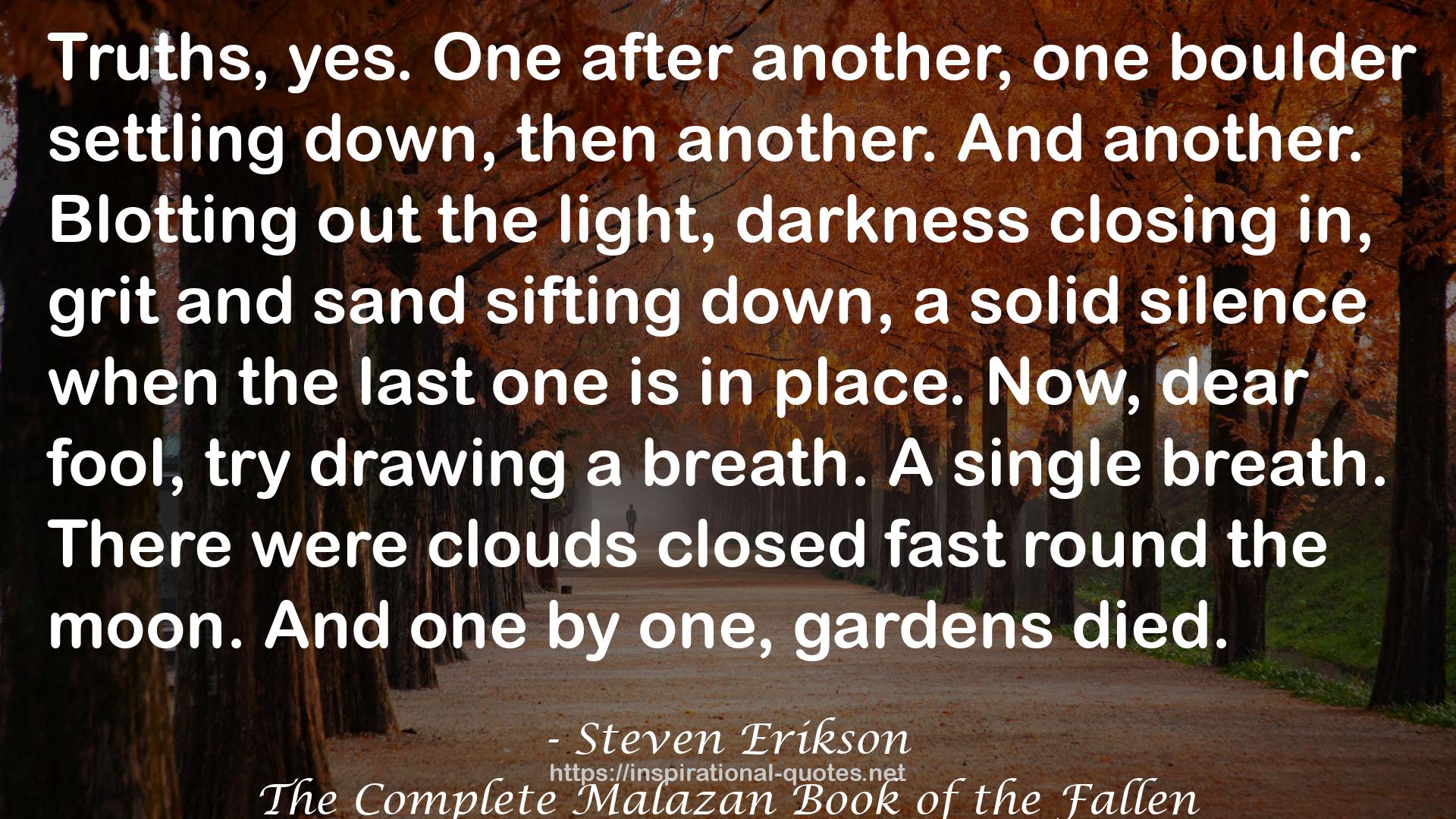 The Complete Malazan Book of the Fallen QUOTES