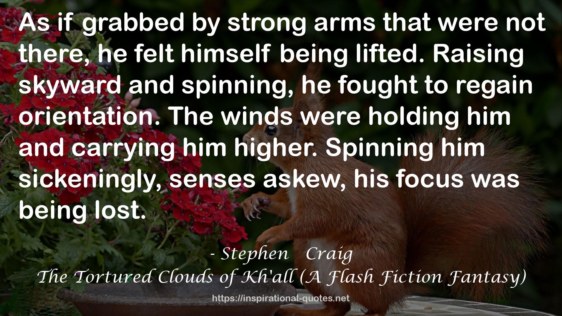 The Tortured Clouds of Kh'all (A Flash Fiction Fantasy) QUOTES