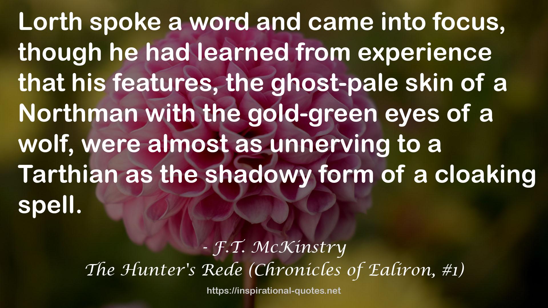 The Hunter's Rede (Chronicles of Ealiron, #1) QUOTES