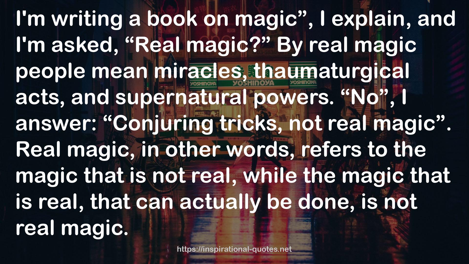 real magic people  QUOTES