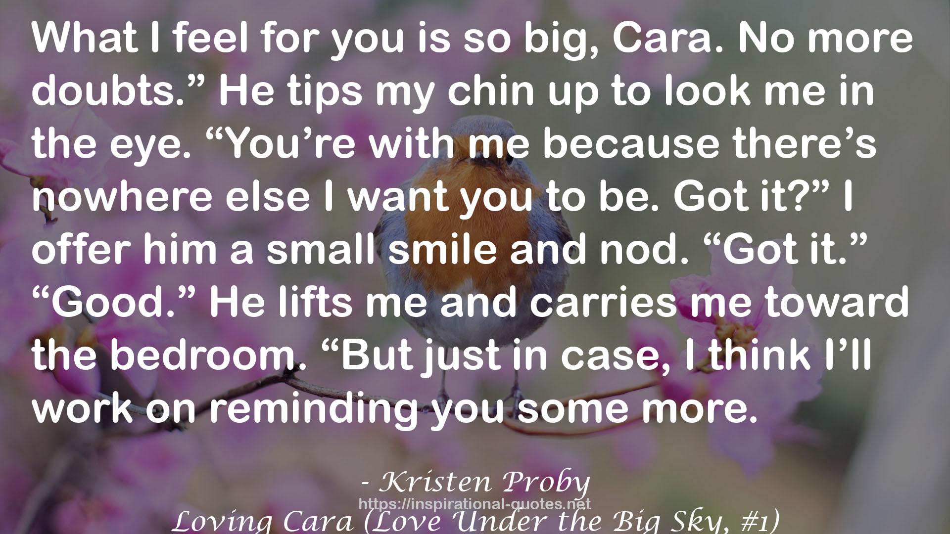Loving Cara (Love Under the Big Sky, #1) QUOTES