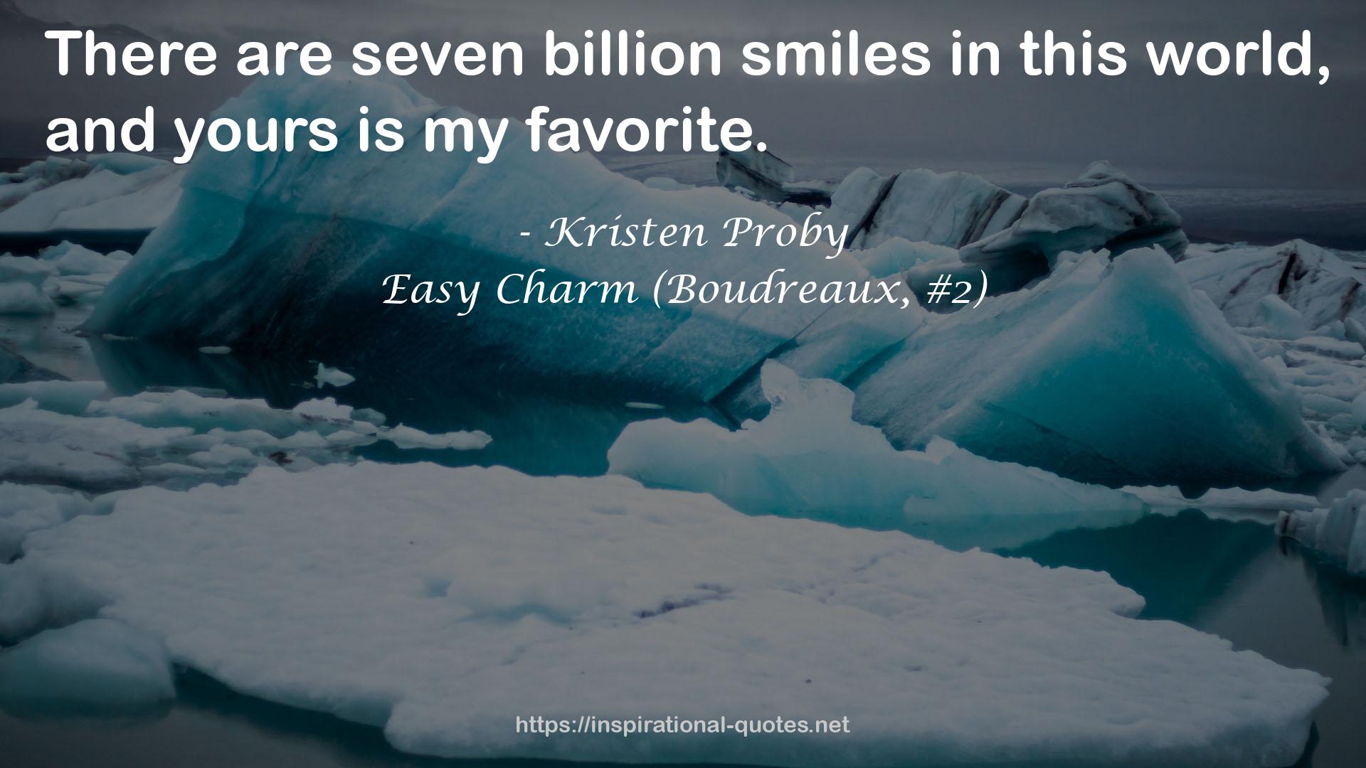 Easy Charm (Boudreaux, #2) QUOTES