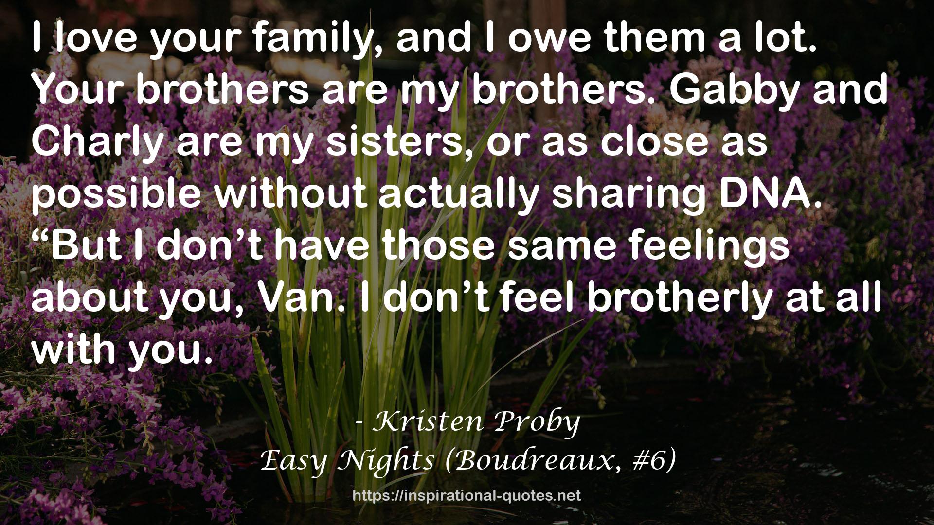 Easy Nights (Boudreaux, #6) QUOTES